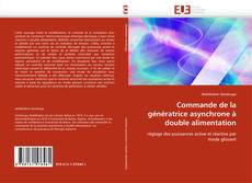 Buchcover von Commande de la génératrice asynchrone à double alimentation