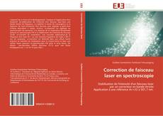 Buchcover von Correction de faisceau laser en spectroscopie