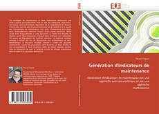 Bookcover of Génération d'indicateurs de maintenance