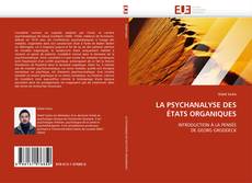 Buchcover von LA PSYCHANALYSE DES ÉTATS ORGANIQUES