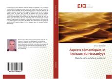 Copertina di Aspects sémantiques et lexicaux du Hassaniyya