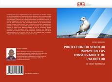 Bookcover of PROTECTION DU VENDEUR IMPAYE EN CAS D'INSOLVABILITE DE L'ACHETEUR