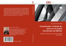 Bookcover of Contribution à l'étude du pont sur le projet d'extension de ByPass