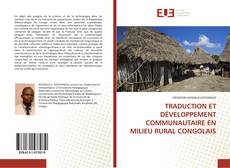 Borítókép a  TRADUCTION ET DÉVELOPPEMENT COMMUNAUTAIRE EN MILIEU RURAL CONGOLAIS - hoz