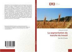 Buchcover von La segmentation du marché du travail