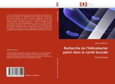 Capa do livro de Recherche de l'Hélicobacter pylori dans la cavité buccale 