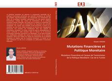 Bookcover of Mutations Financières et Politique Monétaire