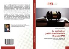 Capa do livro de La protection juridictionnelle dans l'Espace OAPI 