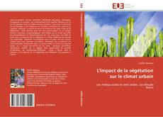 Capa do livro de L'impact de la végétation sur le climat urbain 