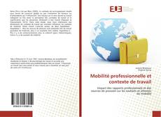 Bookcover of Mobilité professionnelle et contexte de travail