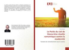 Bookcover of Le Poids du ciel de Giono:Une révolte romantique contre la modernité