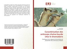 Bookcover of Caractérisation des anticorps chaîne-lourde chez le dromadaire