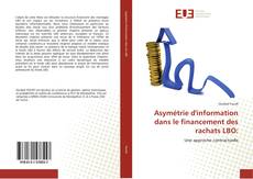 Bookcover of Asymétrie d'information dans le financement des rachats LBO: