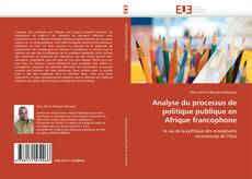 Обложка Analyse du processus de politique publique en Afrique francophone