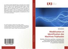 Modélisation et Identification des Machines Triphasées kitap kapağı