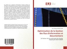 Capa do livro de Optimisation de la Gestion des flux d'information et documentaire 