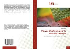 L'oxyde d'hafnium pour la microélectronique kitap kapağı
