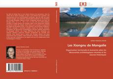 Les Xiongnu de Mongolie kitap kapağı