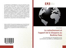 Portada del libro de Le rattachement et l'apport de la diaspora au Burkina Faso