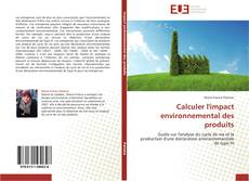 Bookcover of Calculer l'impact environnemental des produits