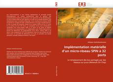 Portada del libro de Implémentation matérielle d'un micro-réseau SPIN à 32 ports