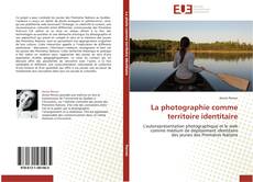 Capa do livro de La photographie comme territoire identitaire 