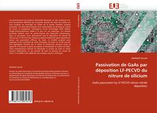 Buchcover von Passivation de GaAs par déposition LF-PECVD du nitrure de silicium