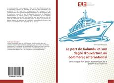 Buchcover von Le port de Kalundu et son degré d'ouverture au commerce international