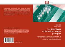 Capa do livro de Les techniques moléculaires, usages pratiques 