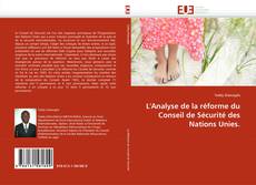 Bookcover of L'Analyse de la réforme du Conseil de Sécurité des Nations Unies.