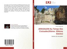 JERUSALEM Au Temps Des Croisades(XIème- XIIIème Siècles) kitap kapağı