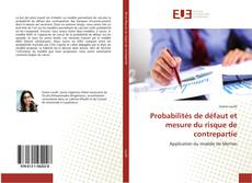 Bookcover of Probabilités de défaut et mesure du risque de contrepartie