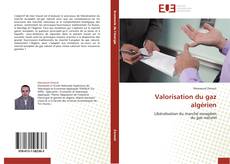 Buchcover von Valorisation du gaz algérien