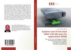 Portada del libro de Système sans fil très haut débit à 60 GHz pour les applications WPAN