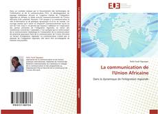 Bookcover of La communication de l'Union Africaine