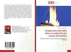 Capa do livro de L'implication des SDIS dans la recherche des causes d'incendies 