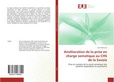 Bookcover of Amélioration de la prise en charge somatique au CHS de la Savoie