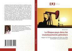 Capa do livro de Le Risque-pays dans les investissements pétroliers 
