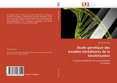 Buchcover von Etude génétique des troubles héréditaires de la kératinisation