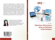 Détection d'Intrusions dans les Réseaux Informatiques kitap kapağı