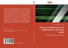 Buchcover von Exercices d'effacements et d'hybridations dans l'art vidéo
