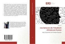 Couverture de Les lectures de l’étudiant chinois en France