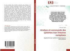 Analyse et commande des systèmes non linéaires complexes kitap kapağı