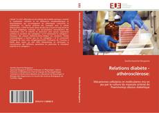 Bookcover of Relations diabète - athérosclérose:
