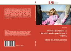 Capa do livro de Professionnaliser la formation des professeurs de FLE 