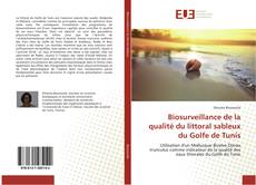 Buchcover von Biosurveillance de la qualité du littoral sableux du Golfe de Tunis