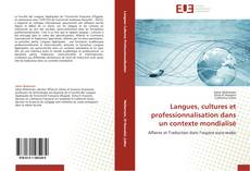 Bookcover of Langues, cultures et professionnalisation dans un contexte mondialisé