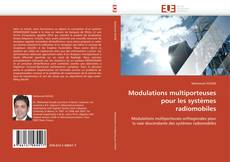 Bookcover of Modulations multiporteuses pour les systèmes radiomobiles