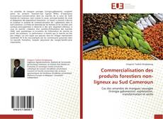 Buchcover von Commercialisation des produits forestiers non-ligneux au Sud Cameroun