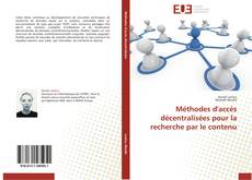 Buchcover von Méthodes d'accès décentralisées pour la recherche par le contenu
